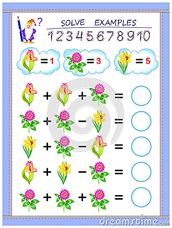 Educational page for children on addition and subtraction. Solve examples, count the quantity of flowers and write numbers. Vector Illustration