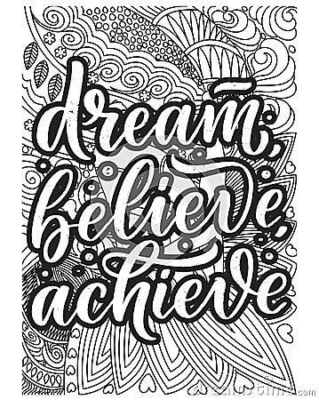 Inspirational words coloring book pages.motivational quotes coloring pages design Vector Illustration