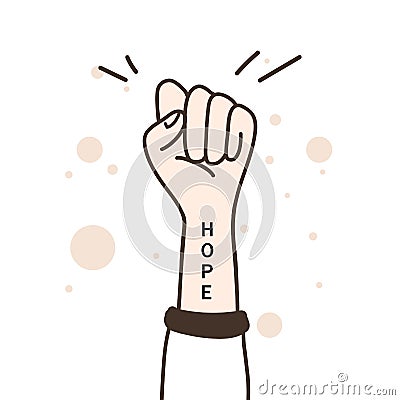 Hope concept. Raised fist in the air with hope message on arm. Cartoon style. Icon of protests and against. Vector illustration. Vector Illustration