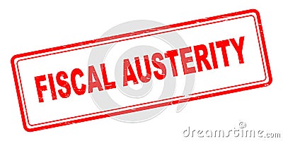 Fiscal austerity stamp on white Stock Photo