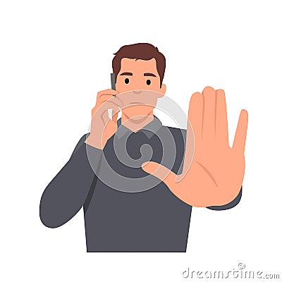 Serious man on phone call and shows stop gesture. Flat Vector Illustration