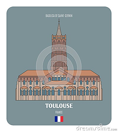 Basilica of Saint-Sernin in Toulouse, France Vector Illustration