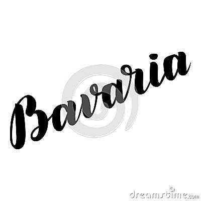 Bavaria hand drawn lettering. Vector lettering illustration isolated on white. Template for Traditional German Vector Illustration
