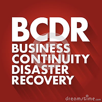 BCDR - Business Continuity Disaster Recovery acronym, business concept background Stock Photo