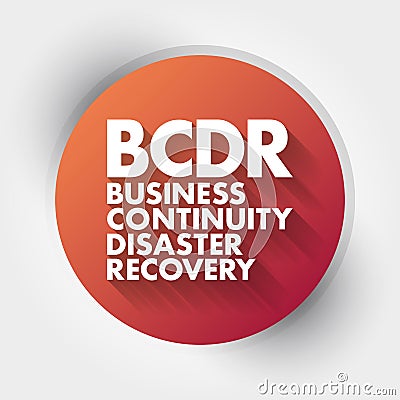 BCDR - Business Continuity Disaster Recovery acronym, business concept background Stock Photo