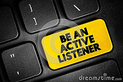 Be An Active Listener text button on keyboard, concept background Stock Photo