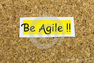 Be agile work fast adapt quickly agility scrum strategy Stock Photo