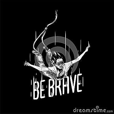 `Be brave` hand drawn illustration isolated Cartoon Illustration