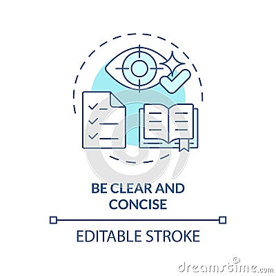 Be clear and concise soft blue concept icon Vector Illustration