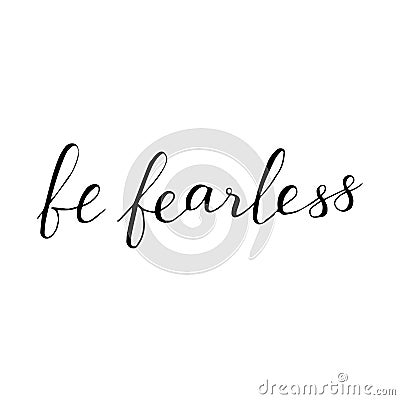 Be fearless Cartoon Illustration