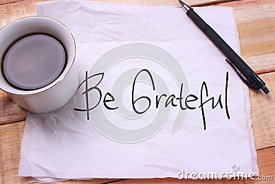 Be Grateful. Motivational text Stock Photo