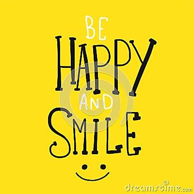 Be happy and smile word and face illustration doodle style Vector Illustration