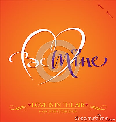 BE MINE hand lettering (vector) Vector Illustration