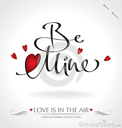 Be Mine hand lettering (vector) Vector Illustration