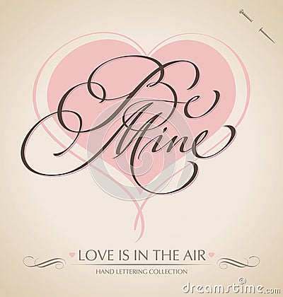 Be Mine hand lettering (vector) Vector Illustration