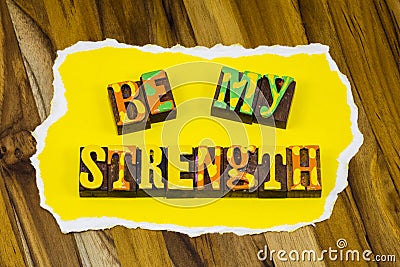 Be my strength hero teamwork team effort healthy relationship support Stock Photo