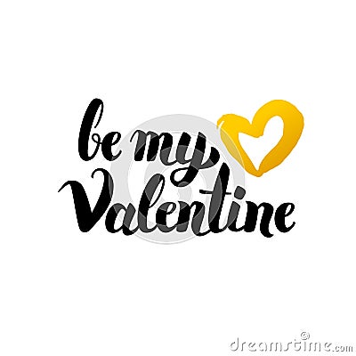 Be My Valentine Handwritten Lettering Vector Illustration