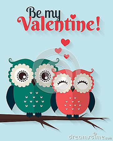 Be My Valentine! Vector greeting card with flat owls. Vector Illustration