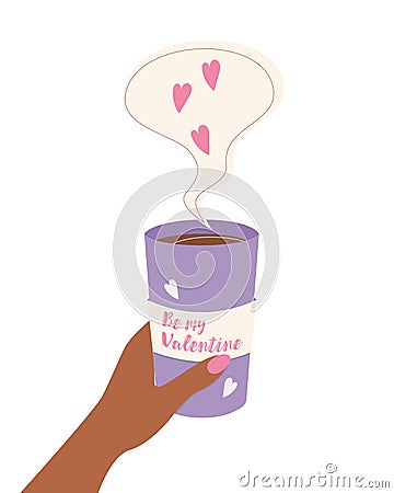 Be my Valentine, violet cup coffee with inscription and heart. Vector Illustration