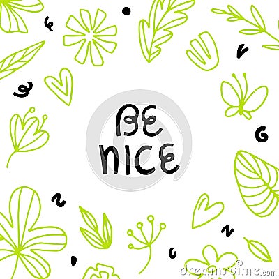 Be nice - Vector hand drawn lettering phrase Stock Photo