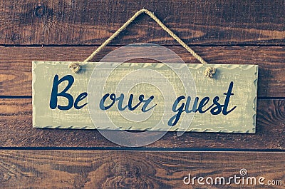 Be our guest Stock Photo