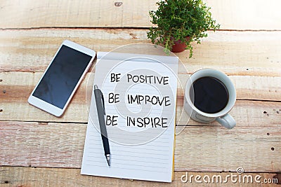 Be Positive Improve Inspire, Motivational Words Quotes Concept Stock Photo