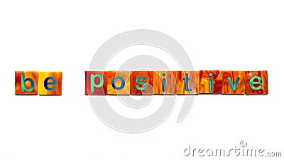 Be positive Stock Photo