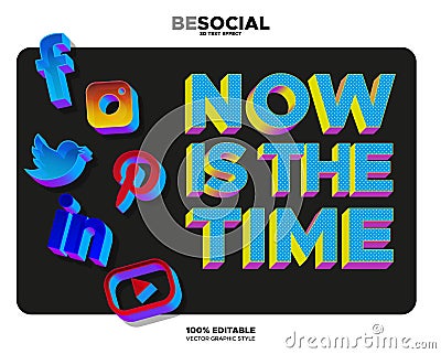 Be Social - Now is the time - social media motivational illustration - Full editable vector Style Cartoon Illustration