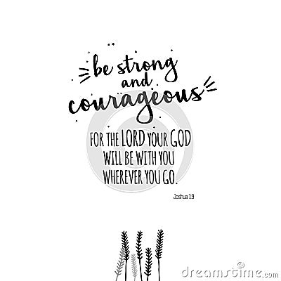 Be strong and courageous quote Cartoon Illustration