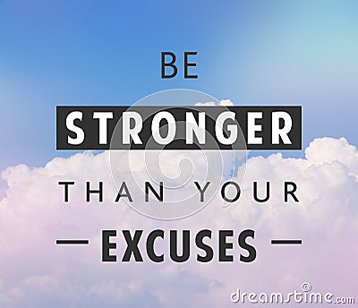 Be stronger quote poster Stock Photo