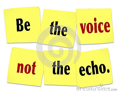 Be the Voice Not the Echo Sticky Note Saying Quote Stock Photo