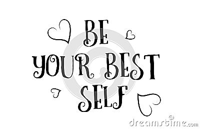 be your best self love quote logo greeting card poster design Stock Photo