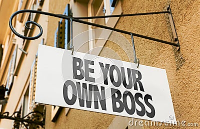 Be Your Own Boss sign in a conceptual image Stock Photo