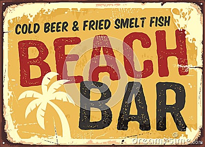 Beach bar retro damaged rusty sign Vector Illustration