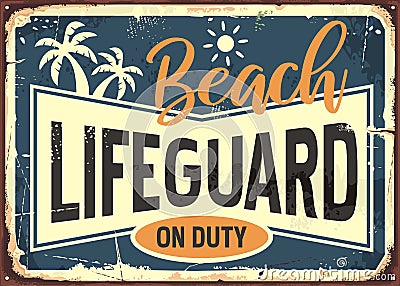 Beach lifeguard on duty retro summer sign Vector Illustration