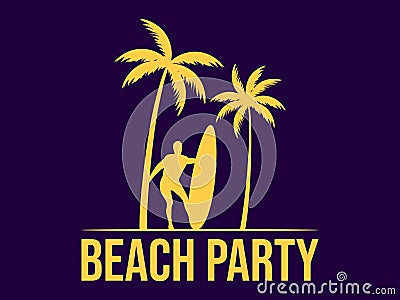 Beach party poster with surfer, surfboard and palm trees. Silhouette of a surfer and palm trees. Summer time. Design of banners, Vector Illustration