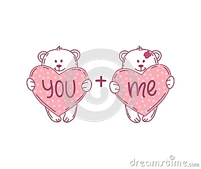 Bears with hearts and the inscription You plus me on a white background. Vector illustration Vector Illustration