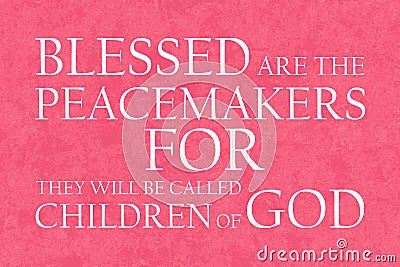 Beatitudes Peacemakers Plain Text Rose Stock Photo