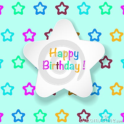 Beautiful birthday card. Paper stars, star background. Cartoon Illustration