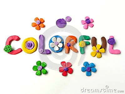 Beautiful colorful text plasticine clay, variety flowers dough Stock Photo