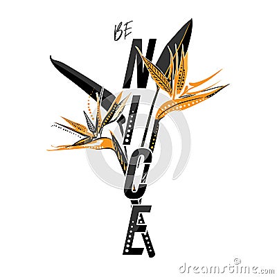 Beautiful Exotic bird of paradise flower with lettering Typo Vector Illustration