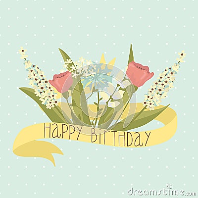 Beautiful happy birthday greeting card with flowers Vector Illustration