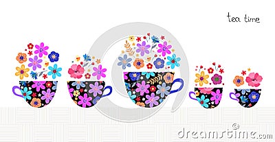 Beautiful set of cups with tea and flowers. Teatime Vector Illustration