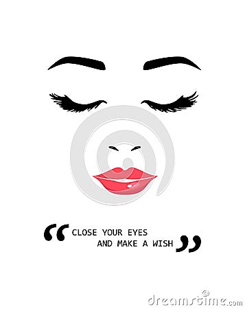 Beautiful young woman with closed eyes and Inspiring Motivation Quote. Close your eyes and make a wish. Creative quotes for t-shir Vector Illustration