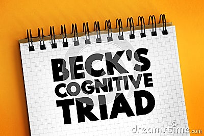 Beck`s cognitive triad - cognitive-therapeutic view of the three key elements of a person`s belief system present in depression, Stock Photo