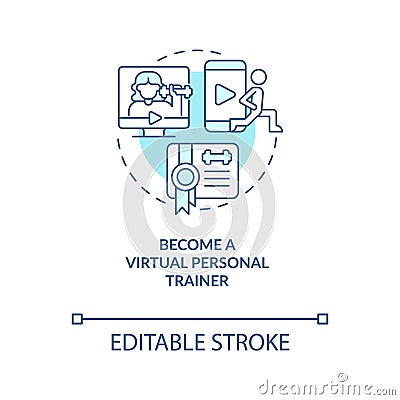 Become virtual personal trainer turquoise concept icon Vector Illustration