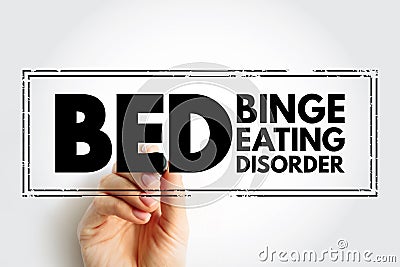BED Binge Eating Disorder - severe, life-threatening, and treatable eating disorder, acronym text concept stamp Stock Photo