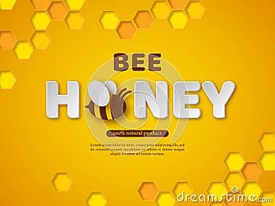 Bee honey typographic design. Paper cut style letters, comb and bee. Yellow background, vector illustration. Vector Illustration