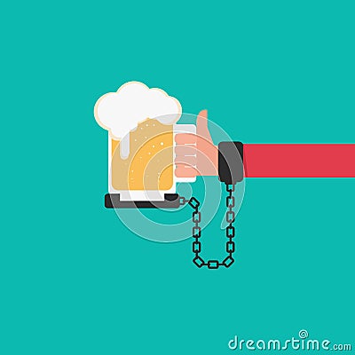 Beer chained to handcuff in hand. Alcoholism concept. Vector Illustration