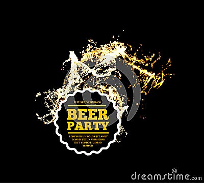 Beer party. Splash of beer with bubbles. Vector illustration Vector Illustration